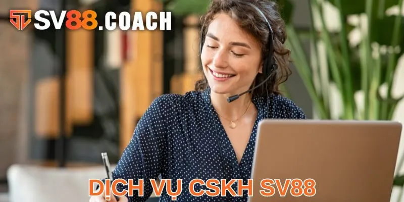 dịch vụ CSKH SV88